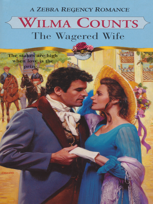 Title details for The Wagered Wife by Wilma Counts - Available